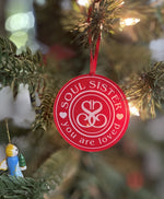 You Are Loved Soul Sister Ornament